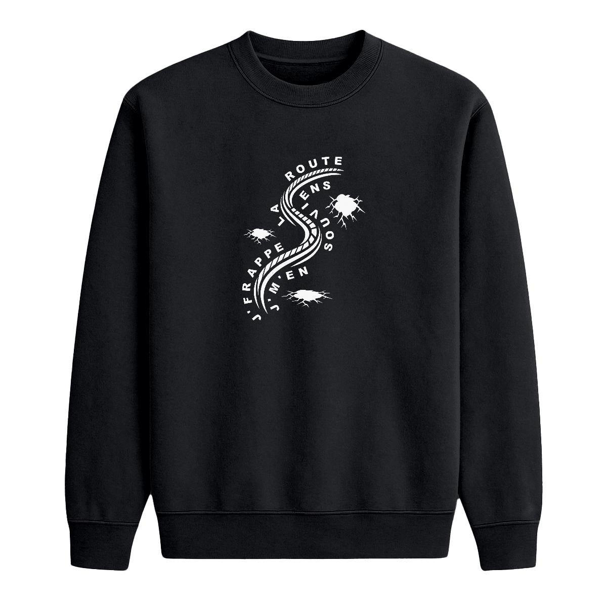 Sweat-shirt J'frappe la route