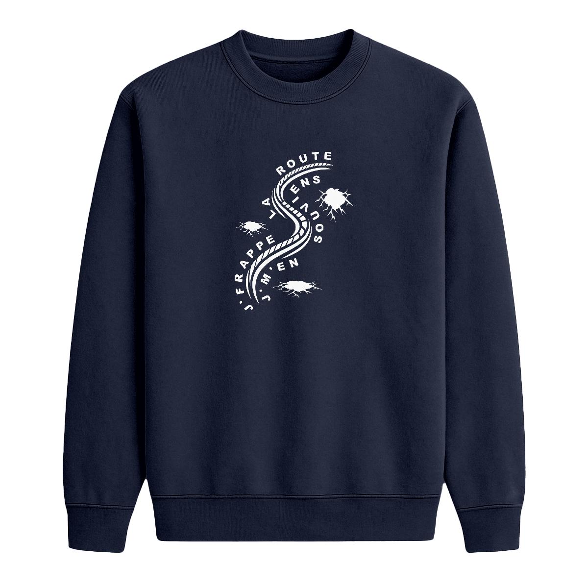 Sweat-shirt J'frappe la route