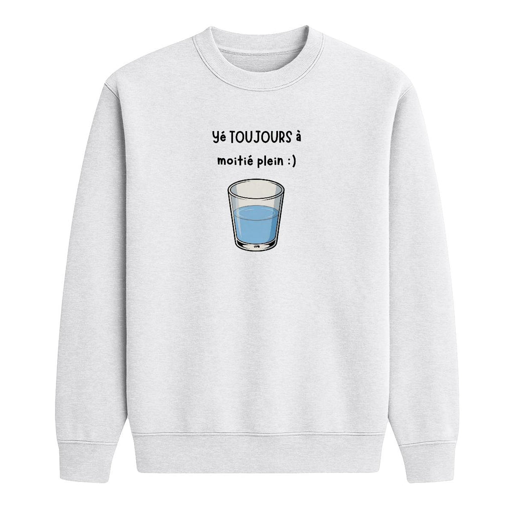 Sweat-shirt Verre à moitié plein