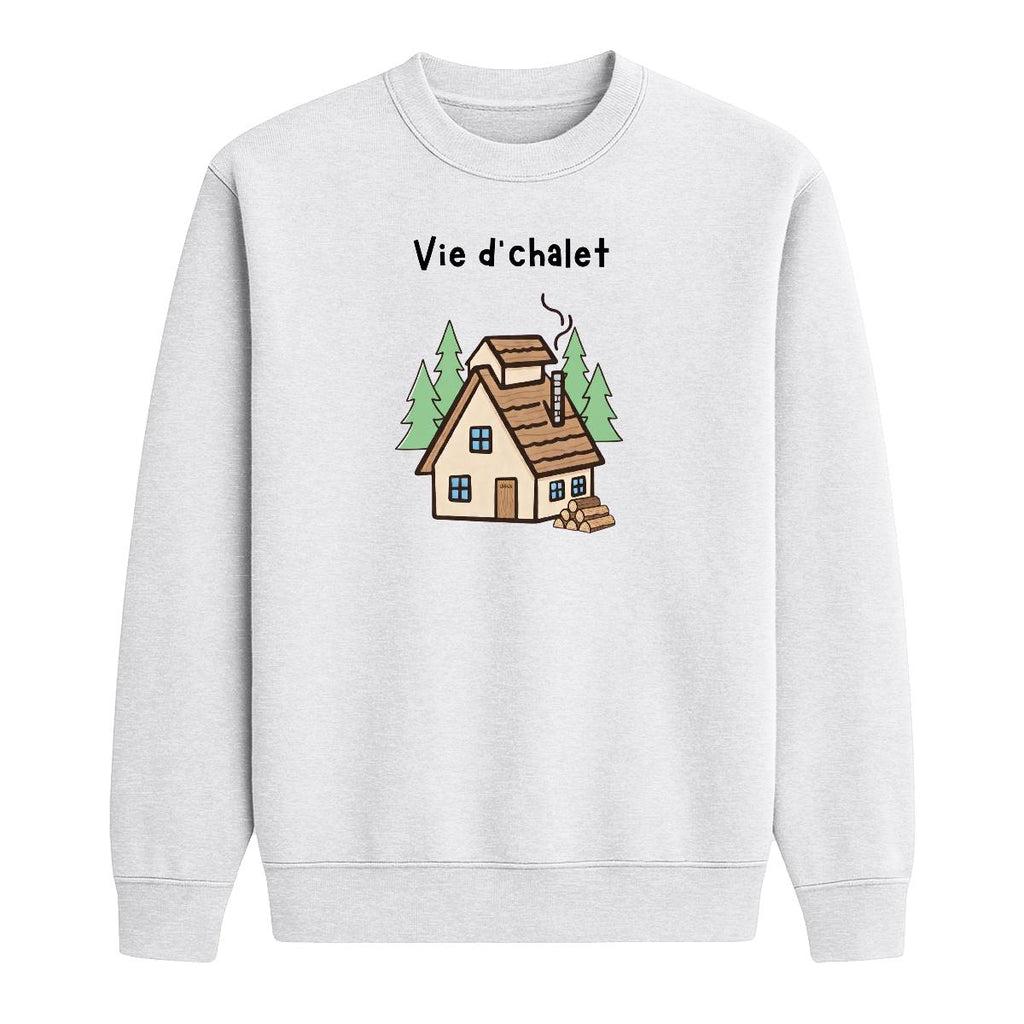 Sweat-shirt Vie d'chalet