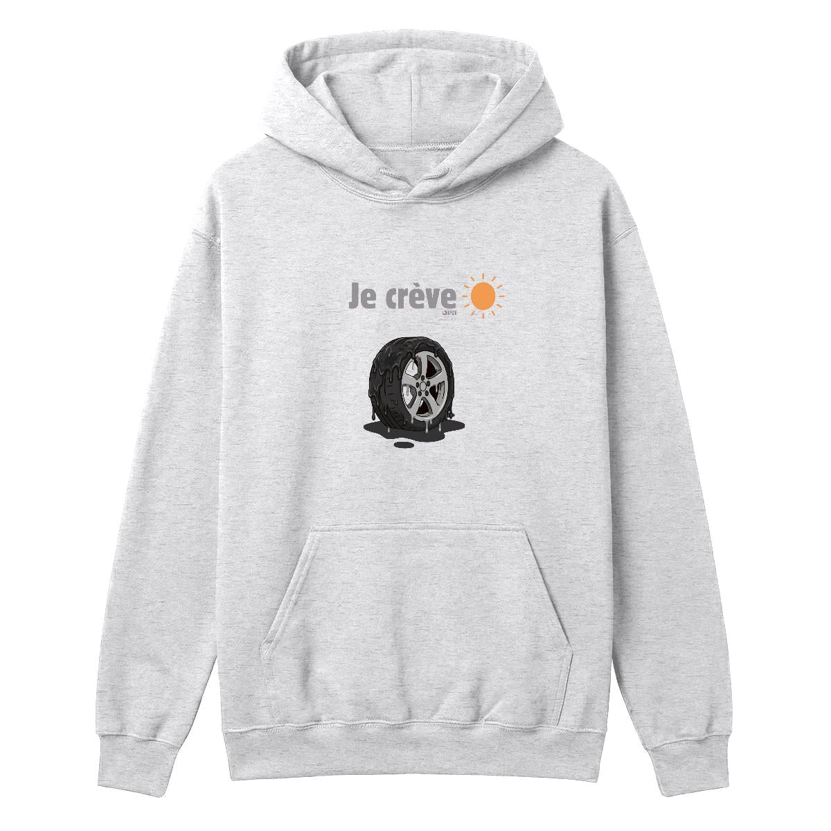 Hoodie Je crève
