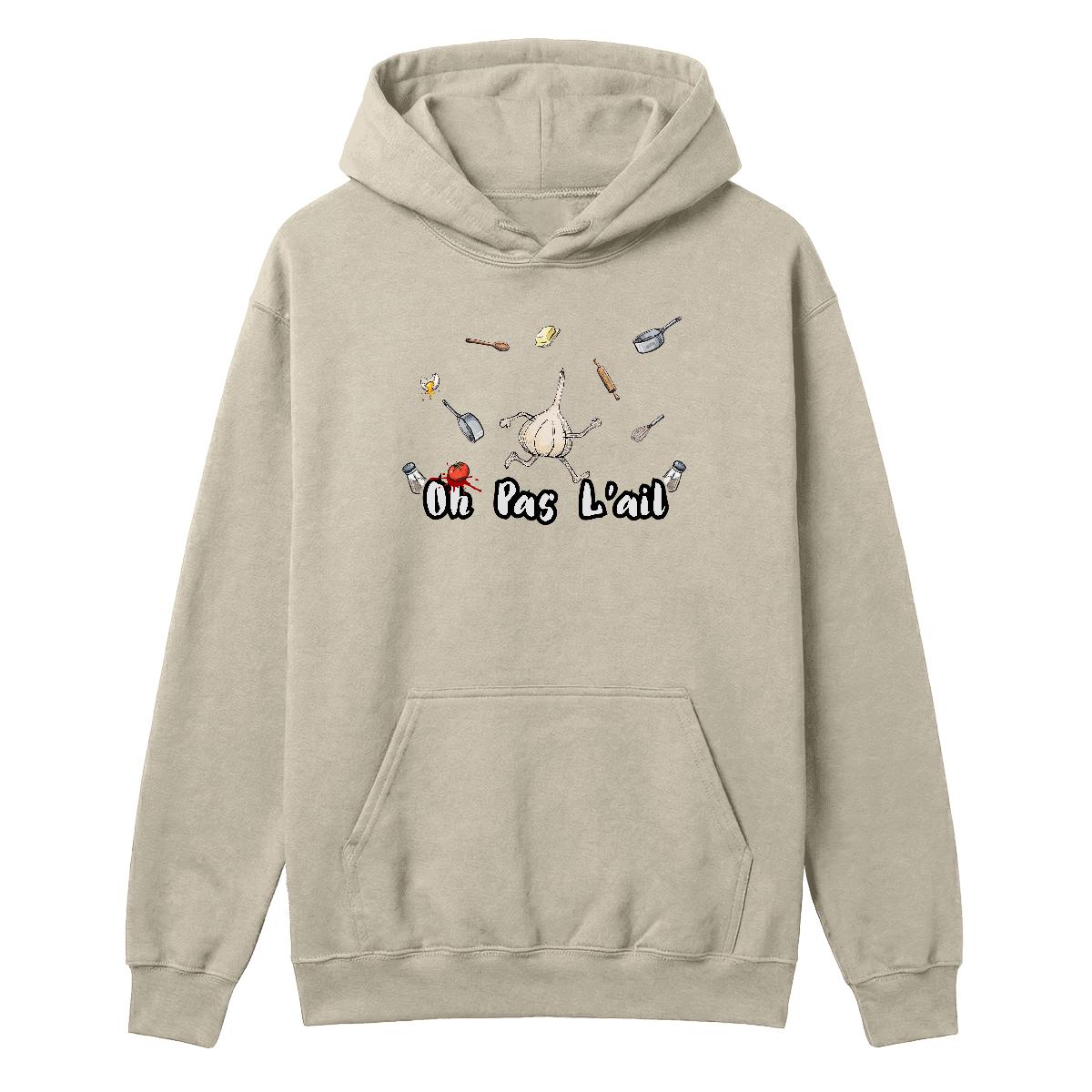 Hoodie Oh pas l'ail