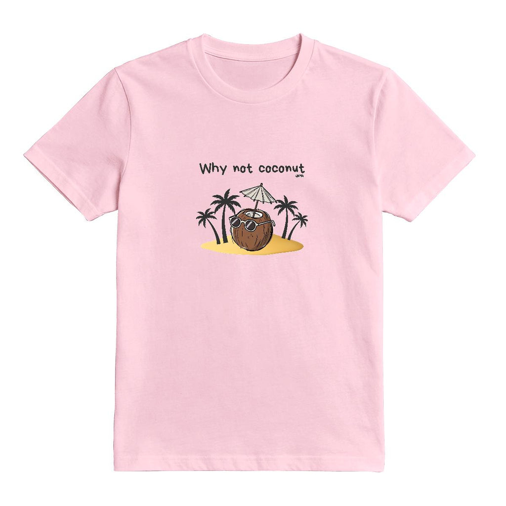 T-Shirt Why not coconut
