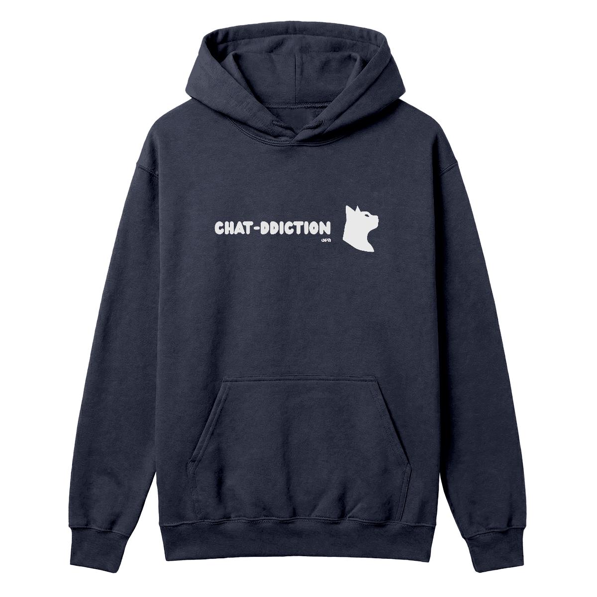 Hoodie Chat-ddiction