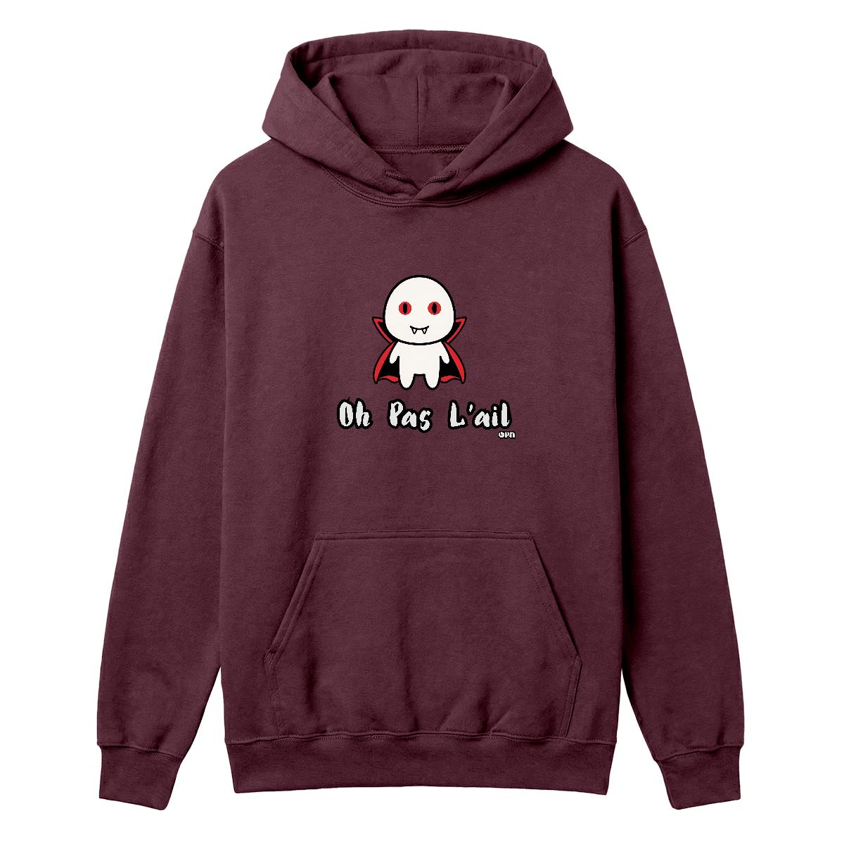 Hoodie Oh pas l'ail