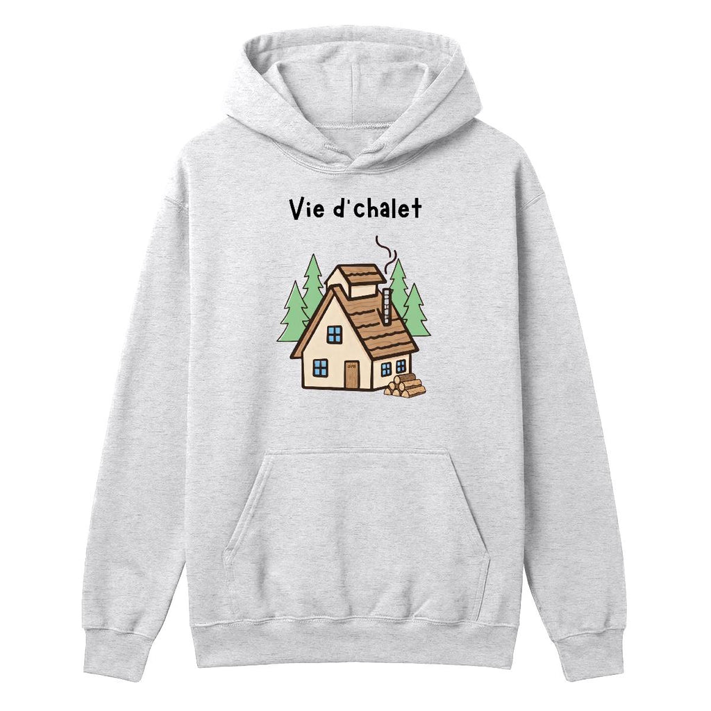Hoodie Vie d'chalet
