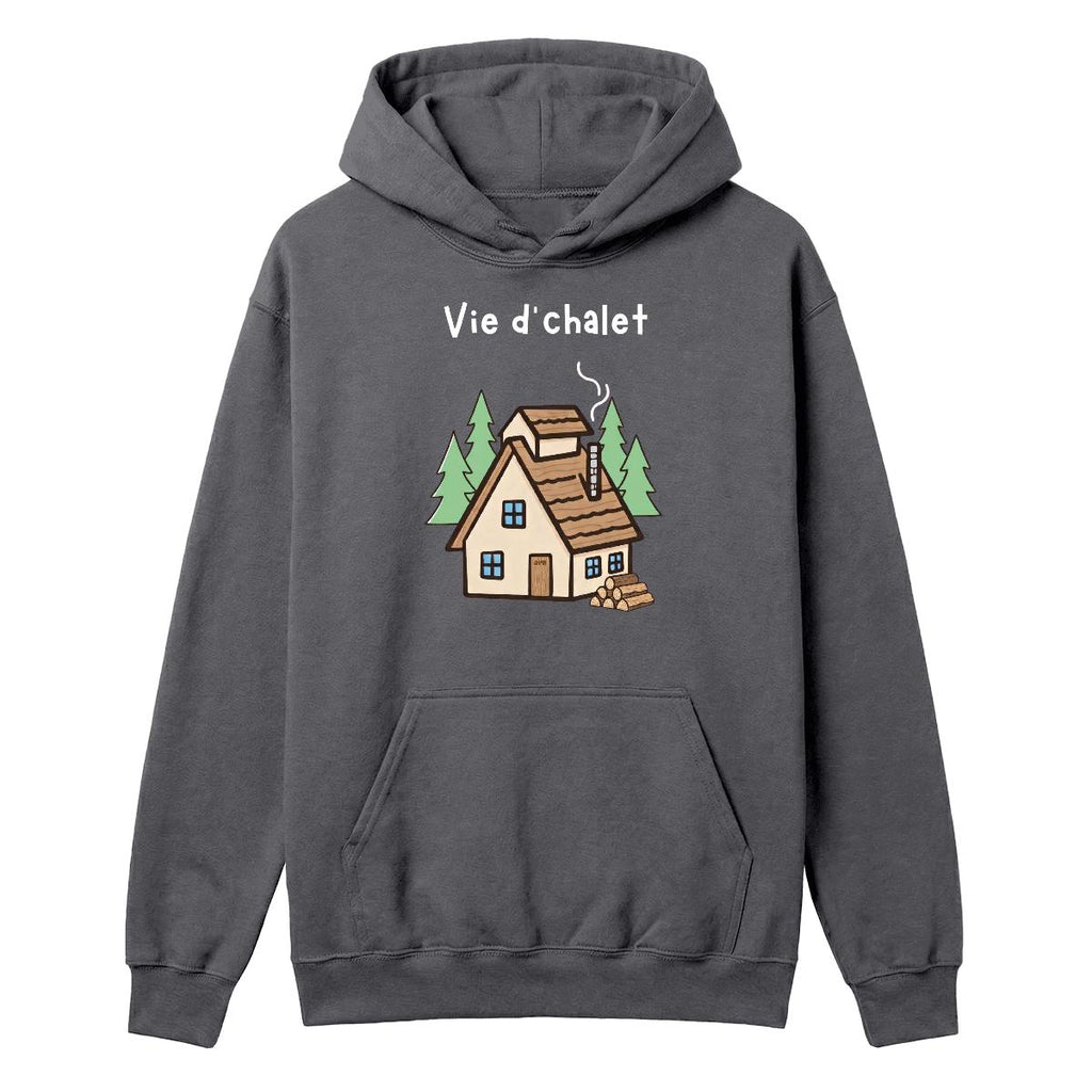 Hoodie Vie d'chalet