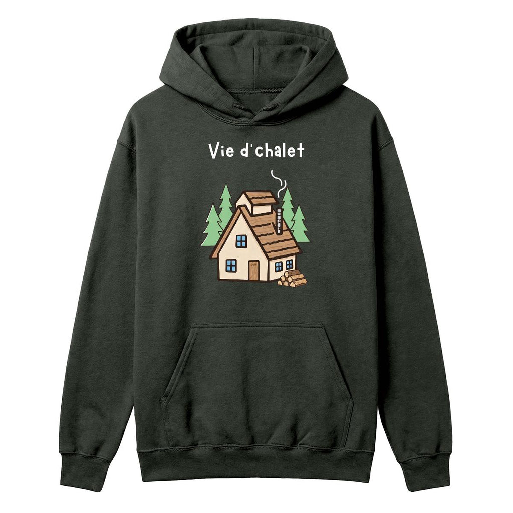 Hoodie Vie d'chalet