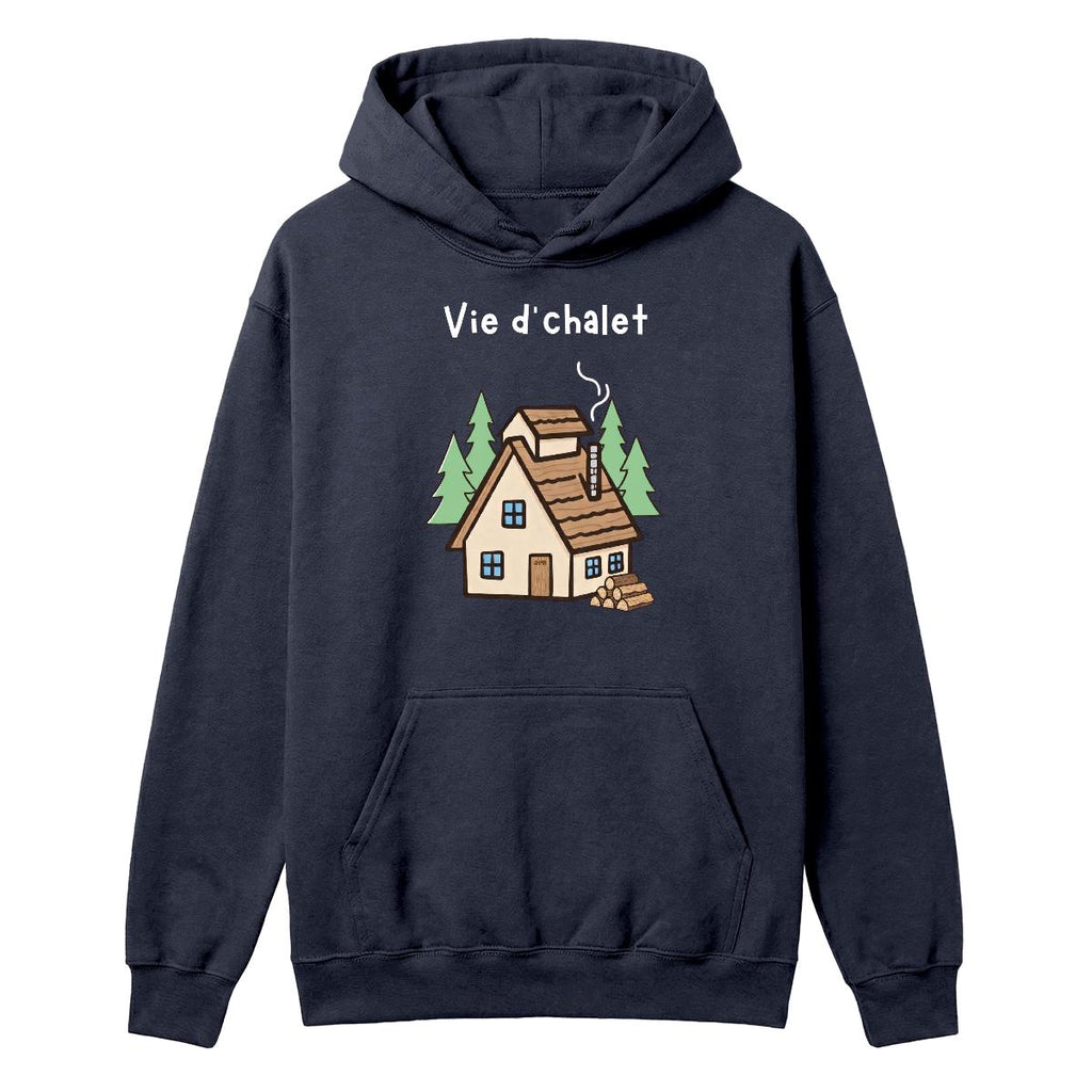 Hoodie Vie d'chalet