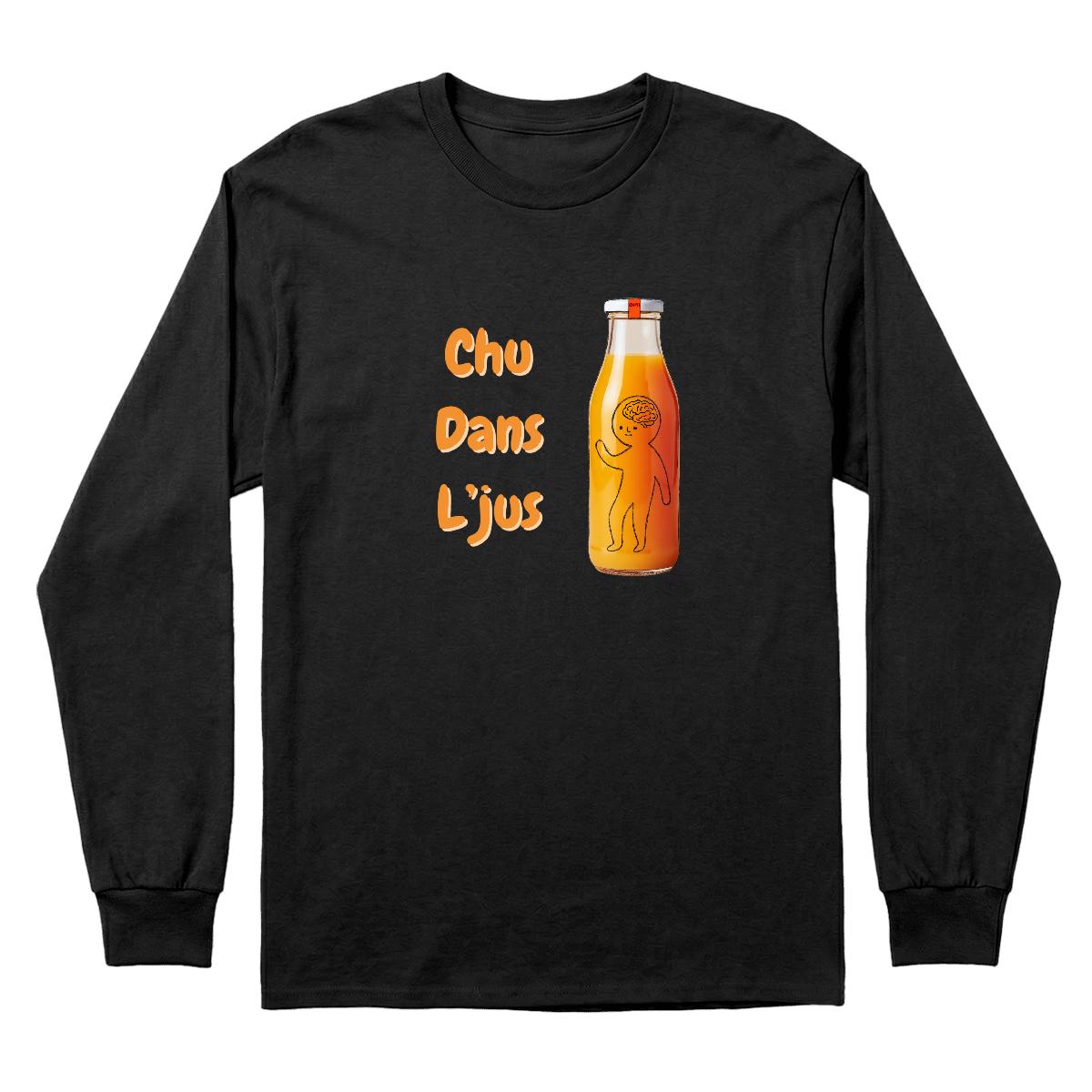 Chandail Chu dans l'jus