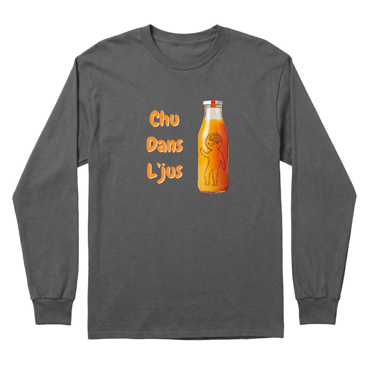 Chandail Chu dans l'jus