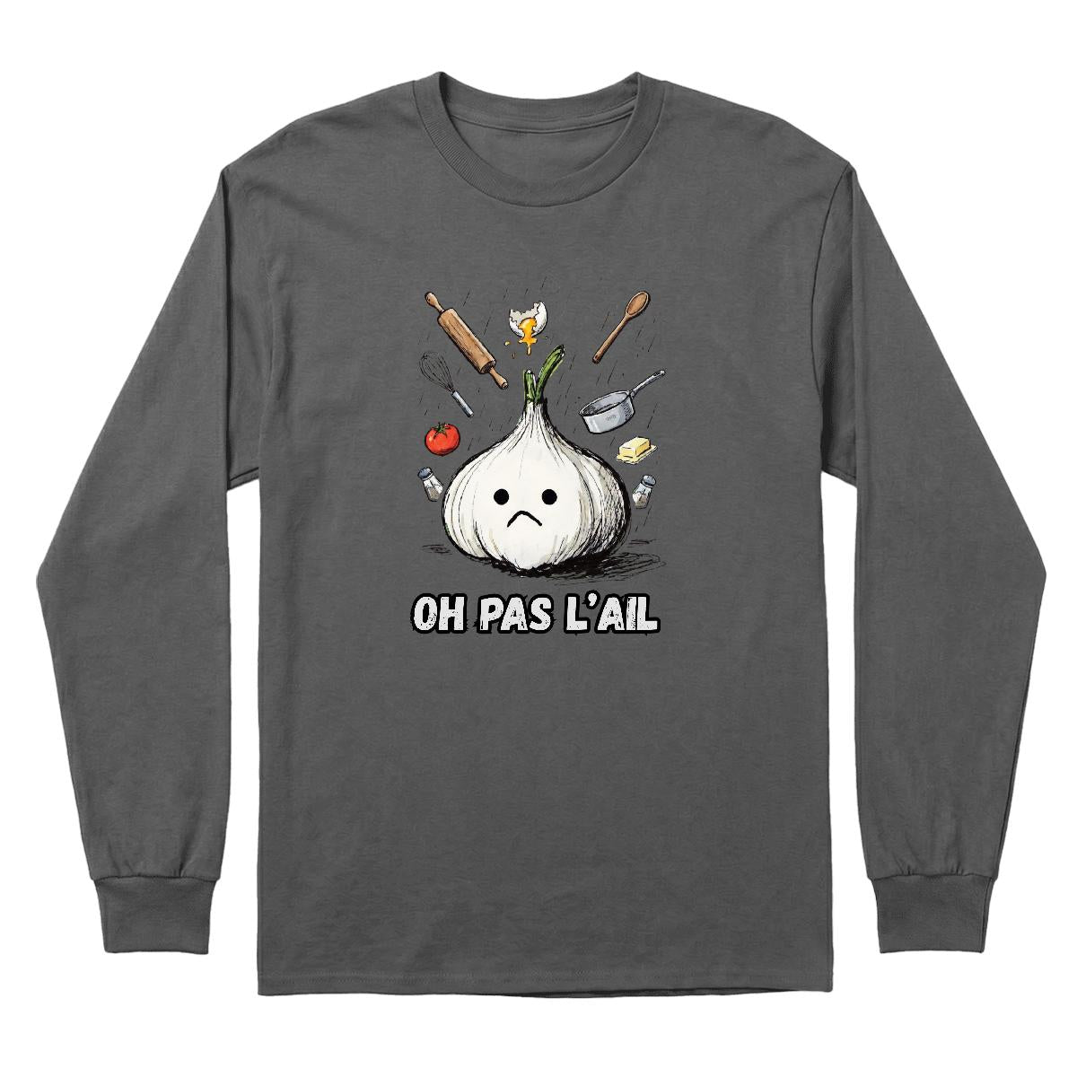 Chandail Oh pas l'ail