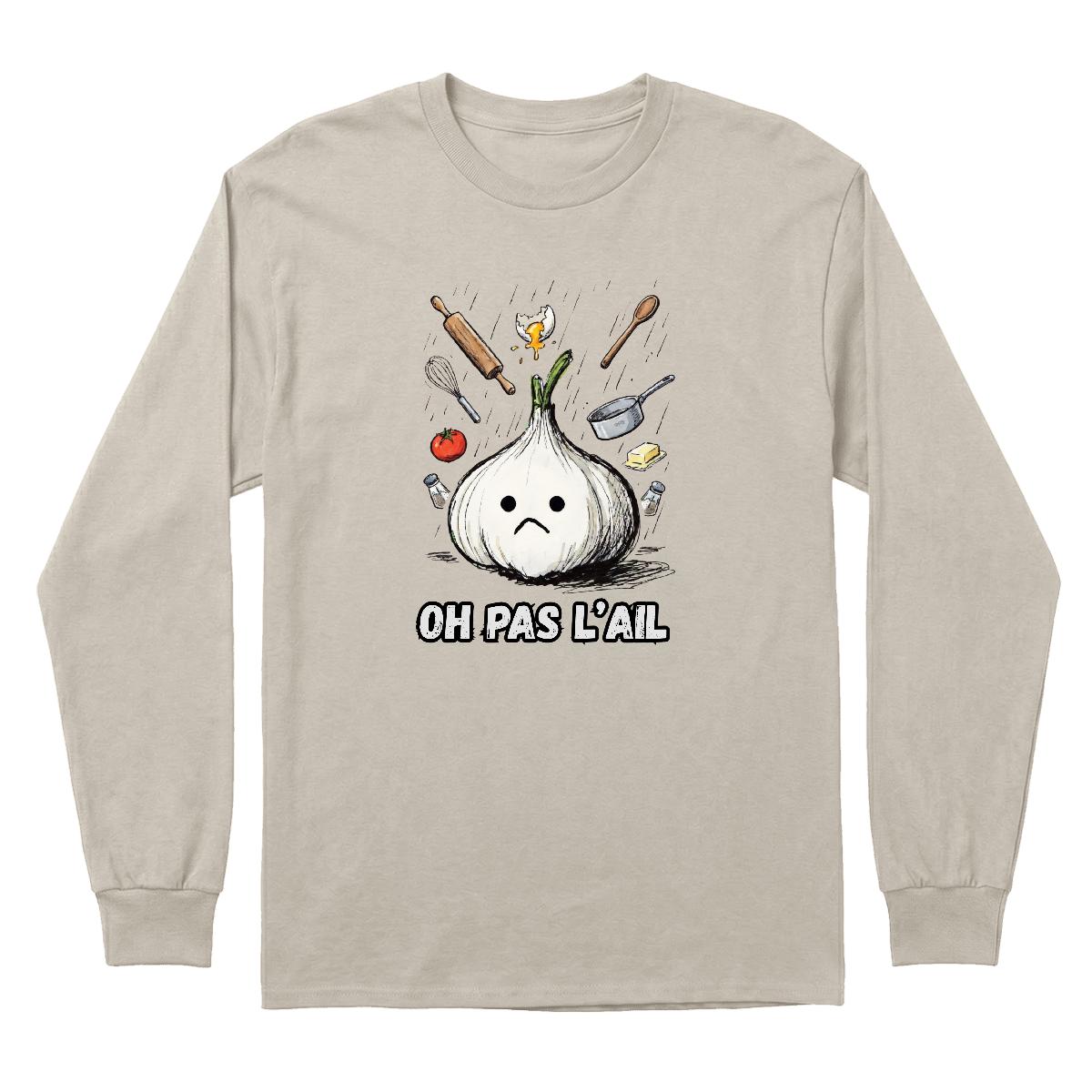 Chandail Oh pas l'ail