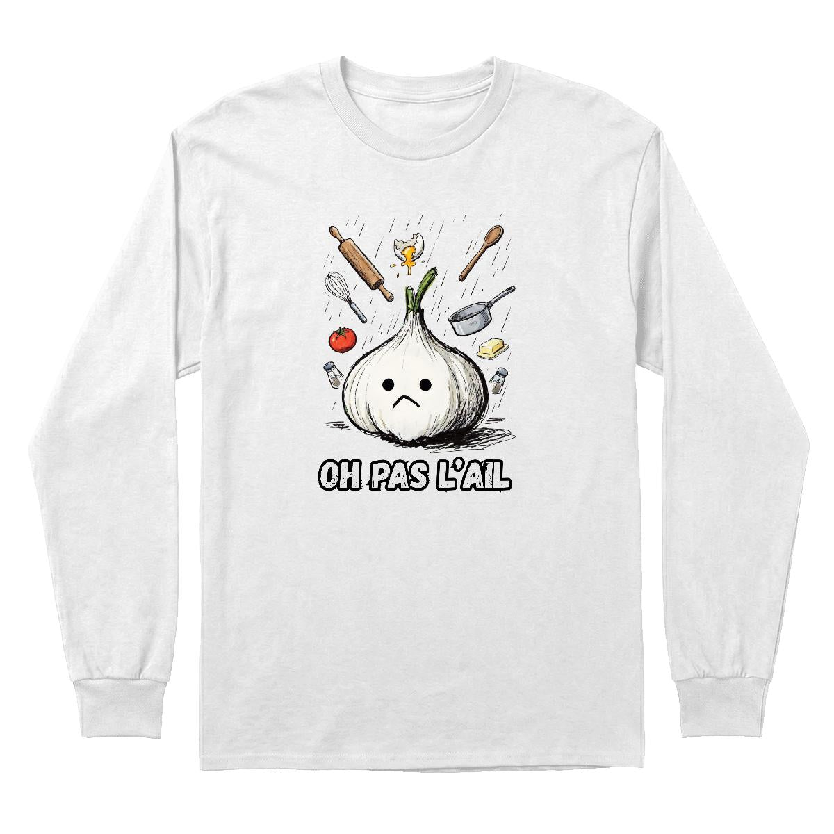Chandail Oh pas l'ail