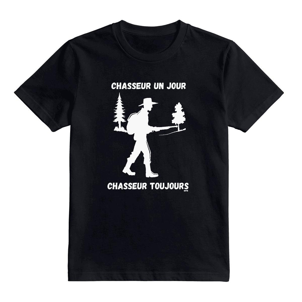 T-Shirt Chasseur toujours
