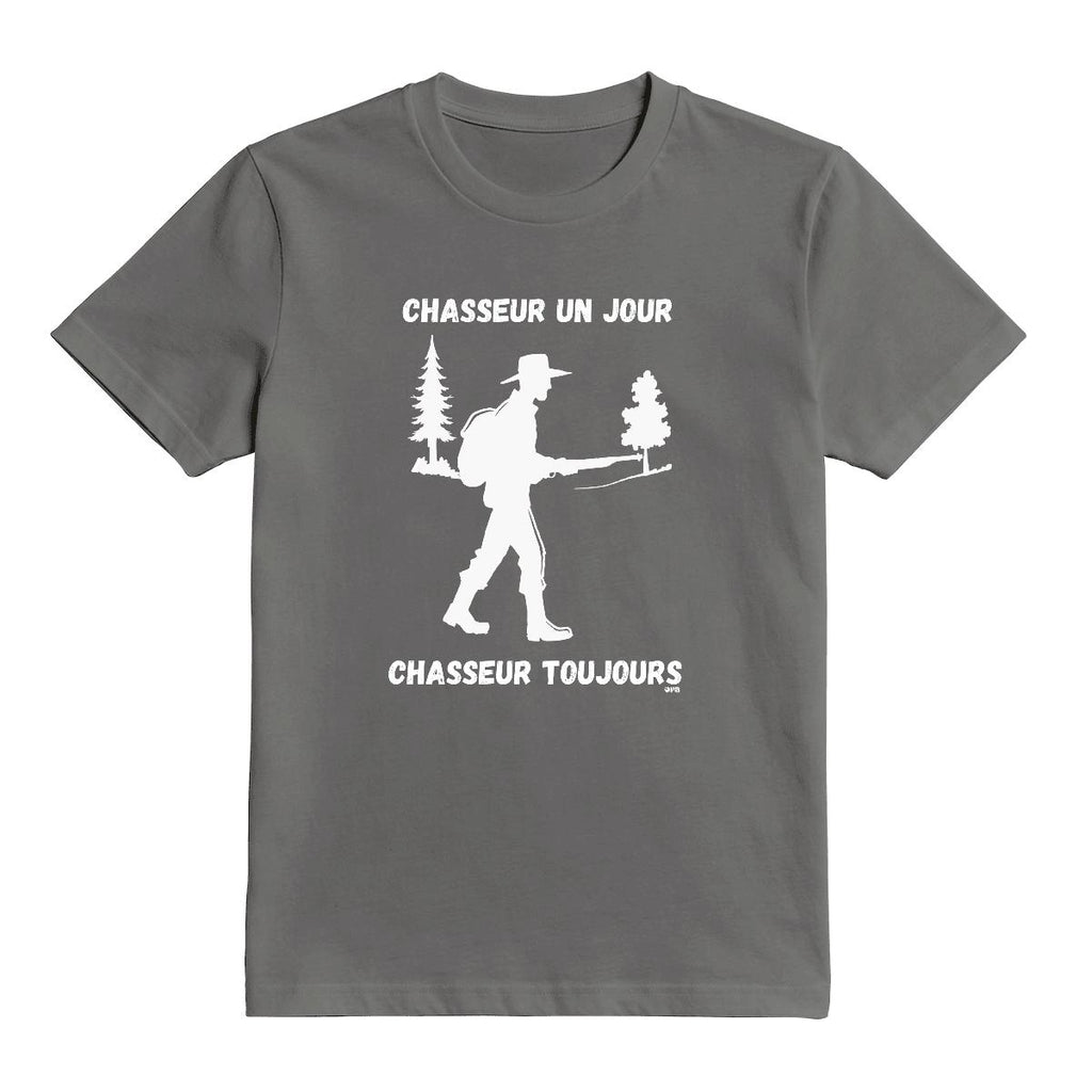 T-Shirt Chasseur toujours