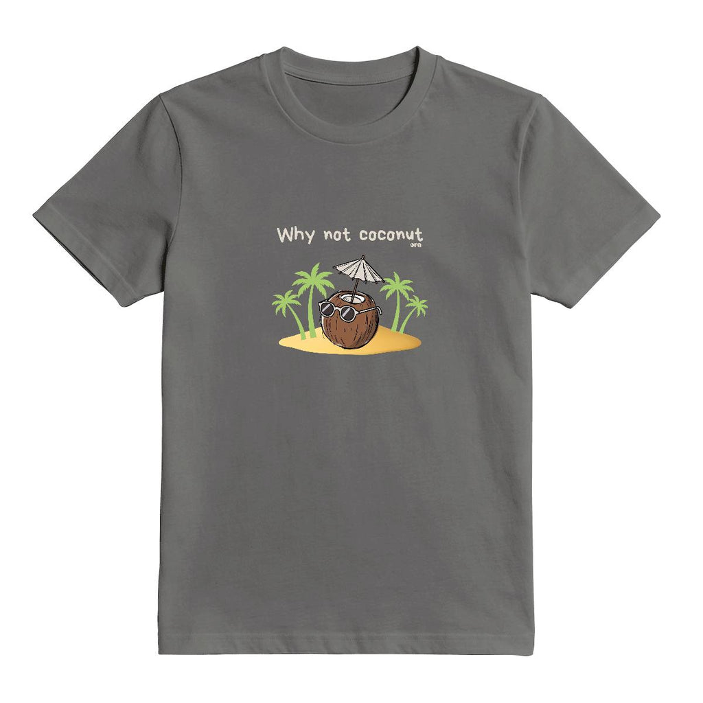 T-Shirt Why not coconut