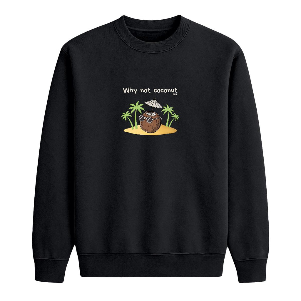 Sweat-shirt Why not coconut