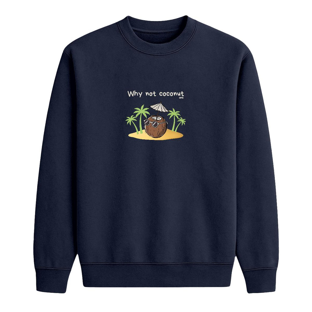 Sweat-shirt Why not coconut