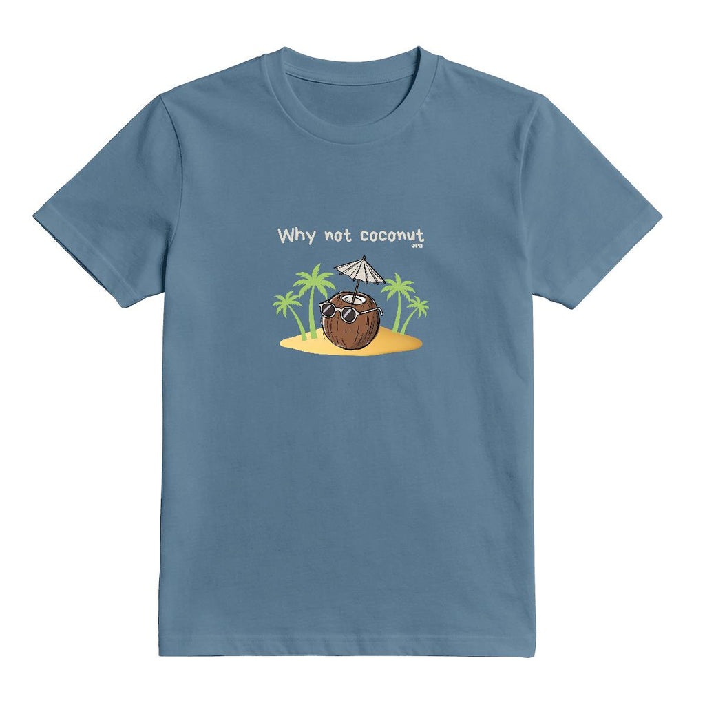 T-Shirt Why not coconut